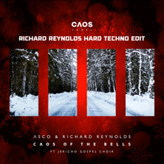 CAOS OF THE BELLS (RICHARD REYNOLDS HARD TECHNO EDIT)