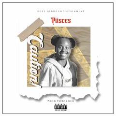Piisces - Caution [Prod. YoBoyKen]