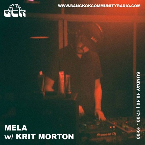 Mela With Krit Morton - 10th October 2021