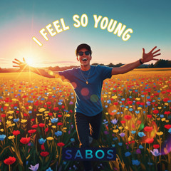 I Feel So Young