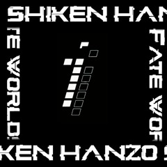 Shiken Hanzo - Fate Worlds (Minimix)