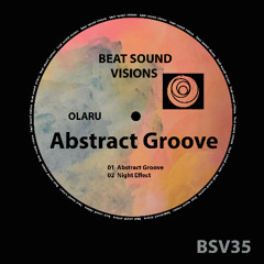 BSV35 - OlaRu - Abstract Groove (Original Mix) -> SNIPPET