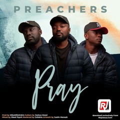 Preachers - Pray