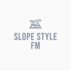Slope Style FM 06