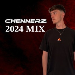 Chennerz 2024 Mix