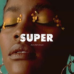 Amapiano Instrumental " SUPER"  x Amapiano type beat |2023