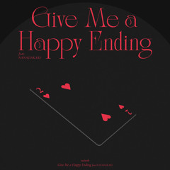 Give Me a Happy Ending (instrumental)