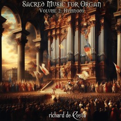 Sacred Music for Organ Volume 2 - Hymnody