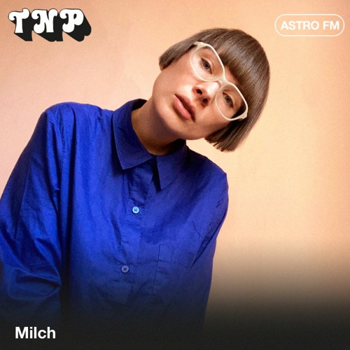 AstroFM 134 // Milch