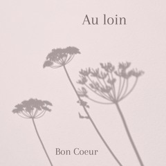 Au Loin