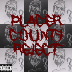 PLACERCOUNTYREJECT feat. DREADFATHER (prod. MYOJIN + BRXVN)