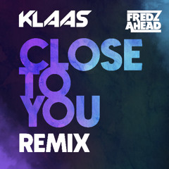 Klaas - Close To You (Fredz Ahead Remix)