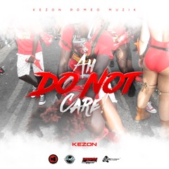 Ah Do Not Care