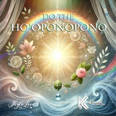 Do The Ho'oponopono - Melodic Breaks Mix