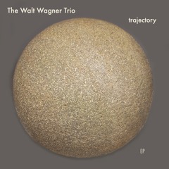 The Walt Wagner Trio: Tag
