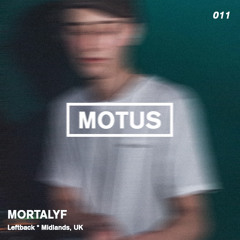 Motus Podcast // 011 - Mortalyf (Leftback Records)