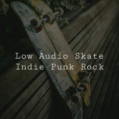 [0Q] Low Audio SK8 Indie Ska Punk Rock [VA] | Q4/Q9 (486)