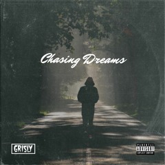 Chasing Dreams