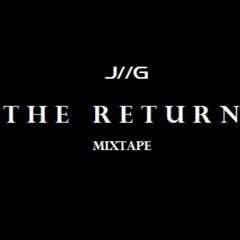 THE RETURN - MIXTAPE
