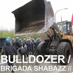 BULLdozer / Brigada Shabazz // [free-dwnld]