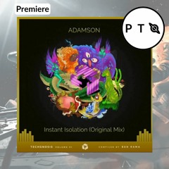 PREMIERE: Adamson - Instant Isolation  [Techgnosis Records]