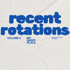 RECENT ROTATIONS VOLUME 4