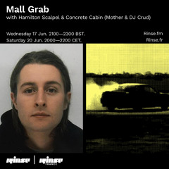 Mall Grab with Hamilton Scalpel & Concrete Cabin (Mother & DJ Crud)﻿ - 17 June 2020