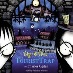 ACCESS EBOOK 📄 Tourist Trap (Edgar & Ellen) by  Charles Ogden [PDF EBOOK EPUB KINDLE