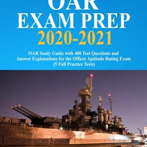 [GET] PDF 📂 OAR Exam Prep 2020 - 2021: OAR Study Guide with 400 Test Questions and A