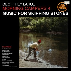 Morning Campers 4: Music For Skipping Stones