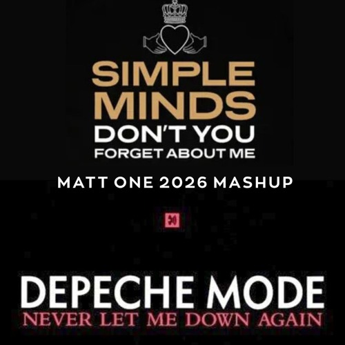 Stream Simple Minds & Depeche Mode - Don't You Forget / Never Let