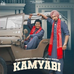 Kamyabi | Labh Heera | Ekam Chanoli