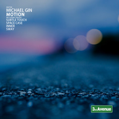 Michael Gin - Subtle Touch (Original Mix)