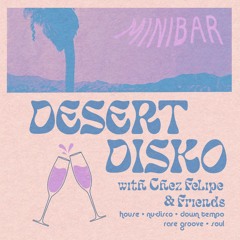 Chez Felipe - Live, Desert Disko @ The Minibar,  MSA Annex, Tucson AZ (2023-04-01)