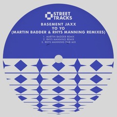 Basement Jaxx - Yo Yo (Martin Badder Remix) [clip]