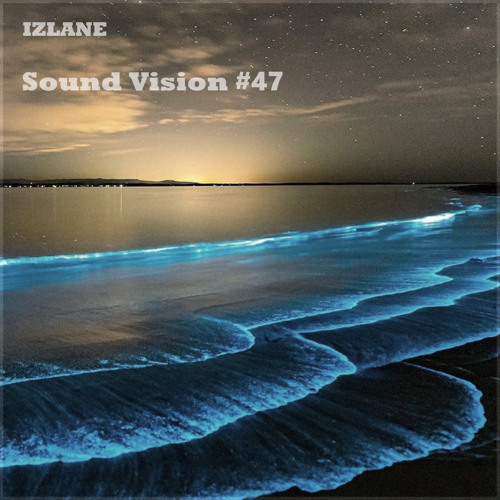 Sound Vision #47