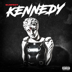Suspect AGB - Kennedy (INTRO)