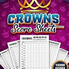 ⚡PDF⚡ Crowns Scoresheets: Easiest Way to Keep Record of your Crowns Games | Crowns Score Cards
