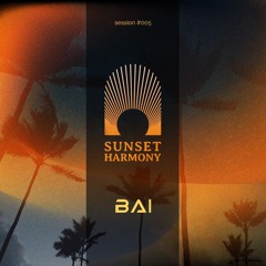 BAI @ Jetty Lounge Dubai - Sunset Harmony Session #005