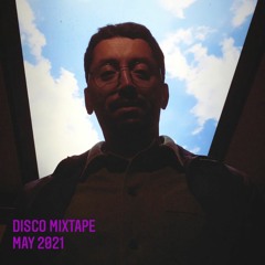 Disco Mixtape May 2021