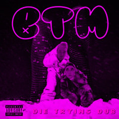 drake x partynextdoor - die trying (BTM DUB) [Free DL!]
