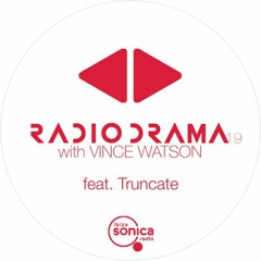 Radio Drama 19: Truncate