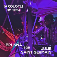 BRUNNÄ b2b Julie Saint Germain @ Peak at The Playa | Axolotl | Burning Man 2024