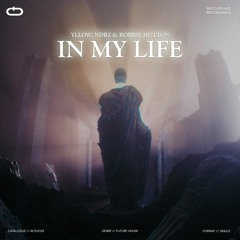YLLOW, NDRZ & Robbie Hutton - In My Life