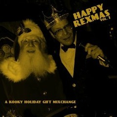 HAPPY REXMAS VOL.1