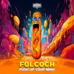 Folcoch - Push Up Your Mind (Le Bask Records 029)