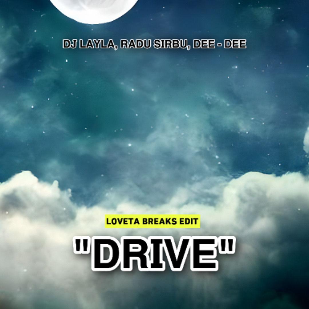 Stream DRIVE [LOVETA BREAKS EDIT] by LOVETA.xix | Listen online for ...
