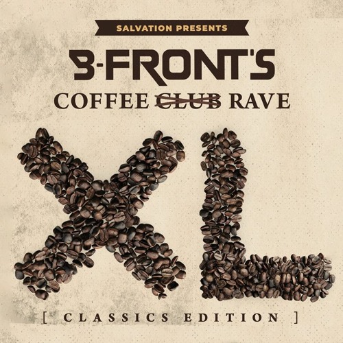B-Front's Coffeerave XL Warm-Up Mix (Classics Edition)