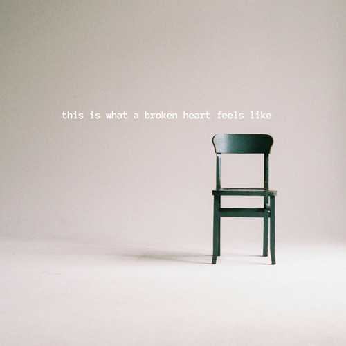 this is what a broken heart feels like (stripped)