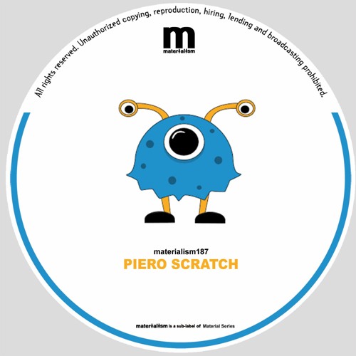 Piero Scratch - Delicious(MATERIALISM188)